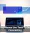 How Businesses Use Tech To Improve Forecasting